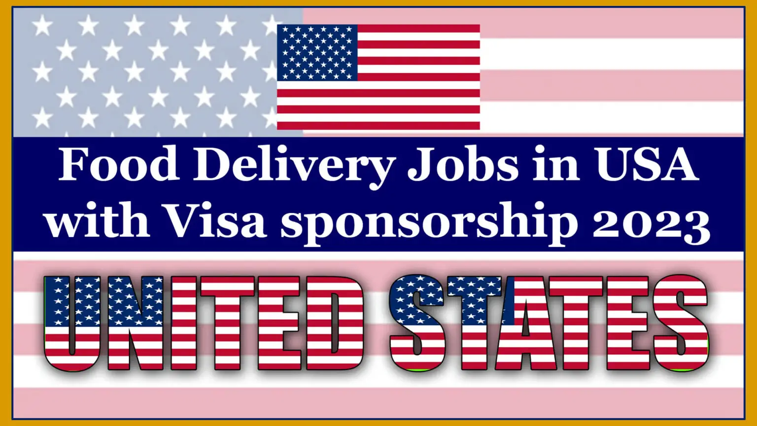 Delivery Job in USA With Visa Sponsorship 2023– (Apply Now)